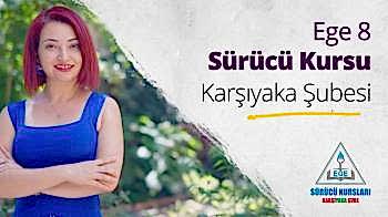 Ege 8 Sürücü Kursu Karşıyaka Şubesi