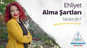 Ehliyet Alma Şartları Nelerdir?
