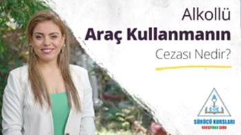 Alkollü Araç Kullanmanın Cezası Nedir?